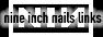 nine inch nails links